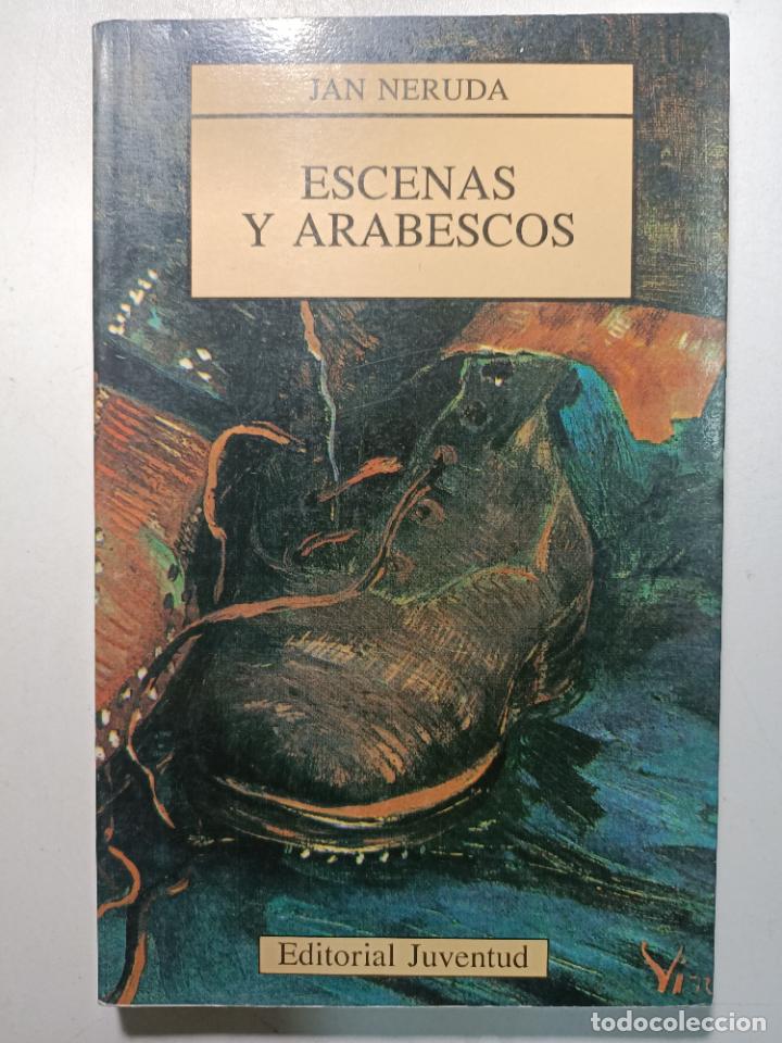Libros: Escenas y Arabescos / Jean Neruda - Foto 1