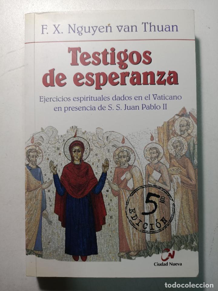 Libros: Testigos de esperanza / F.X. Nguyen van Thuan - Foto 1