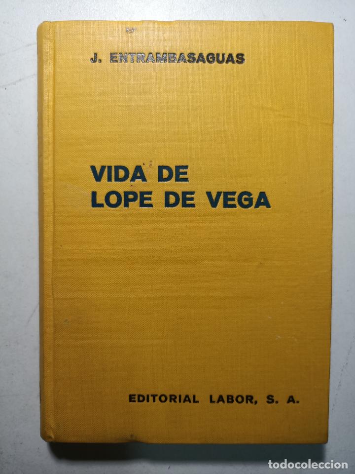Libros: Vida de Lope de Vega / Joaquin de Entrambasaguas y Pe&ntilde;a - Foto 1