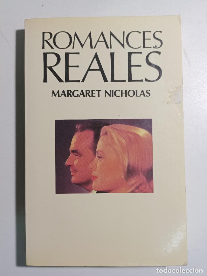 Libros: ROMANCES REALES. / Margaret Nicholas - Foto 1