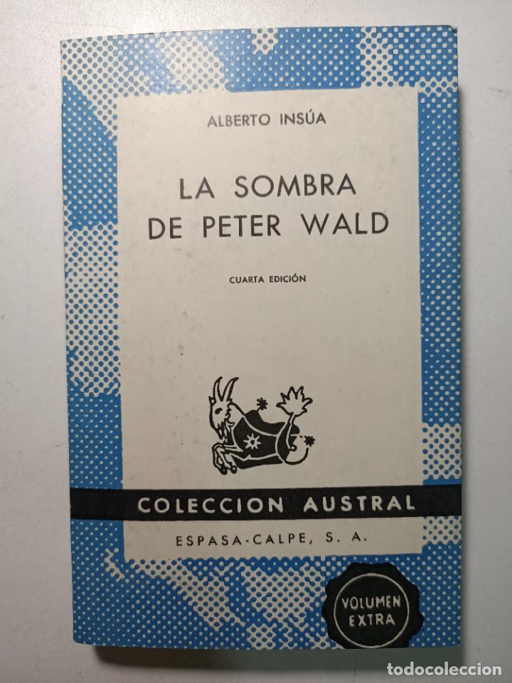 Libros: La sombra de Peter Wald / Alberto Ins&uacute;a - Foto 1