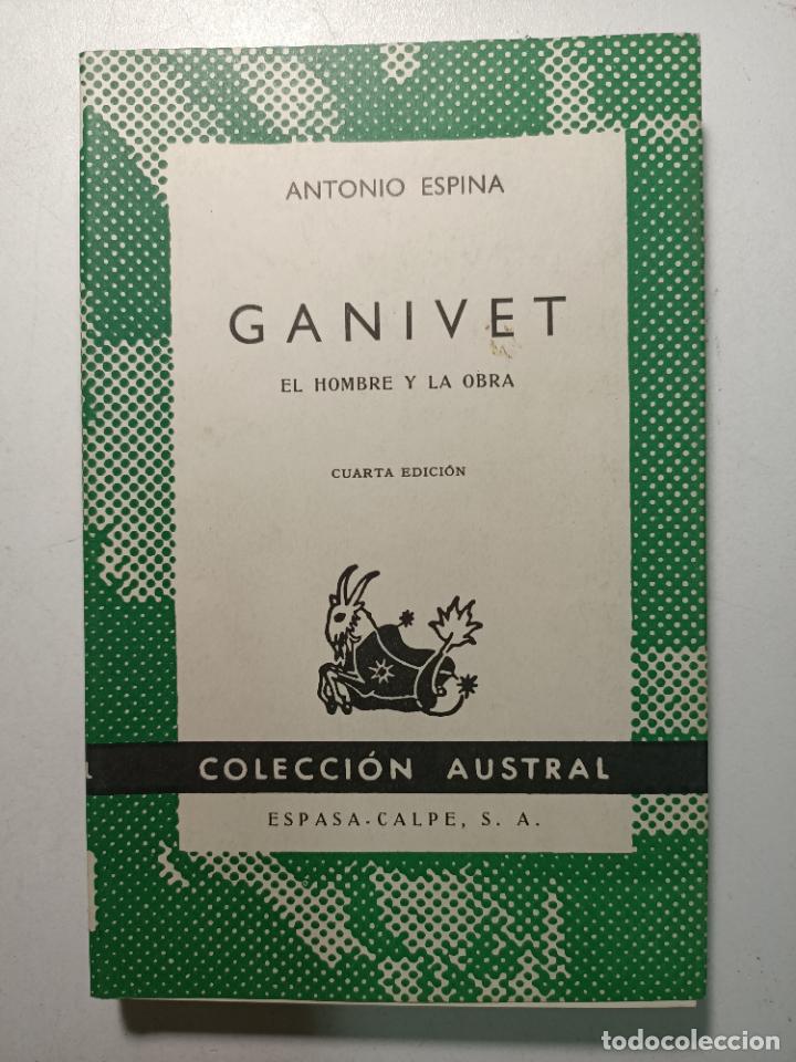 Libros: Ganivet, el hombre y la obra / Antonio Espina - Foto 1