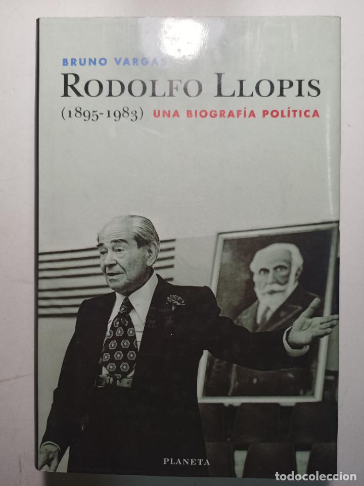 Libri di seconda mano: Rodolfo Llopis (1895-1983): una biograf&iacute;a pol&iacute;tica / Bruno Vargas