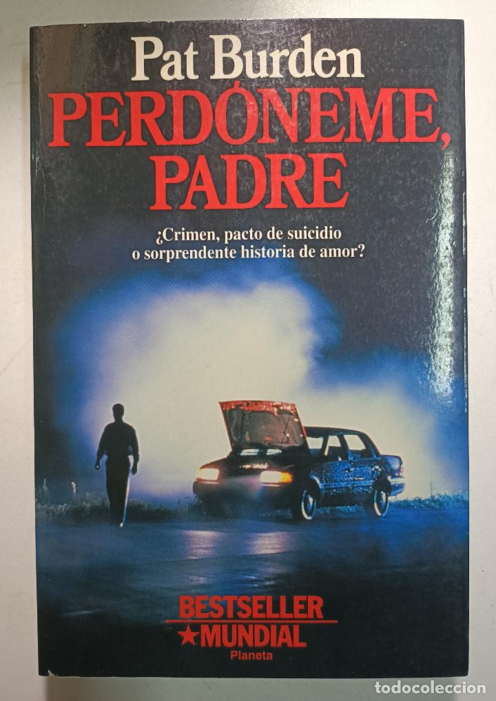 Libros: Perdoneme Padre / Pat Burden - Foto 1