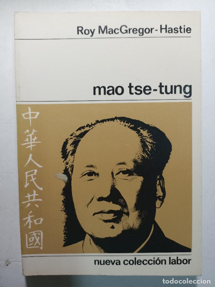 Libros: Mao Tse-Tung / Roy MacGregor - Hastie - Foto 1