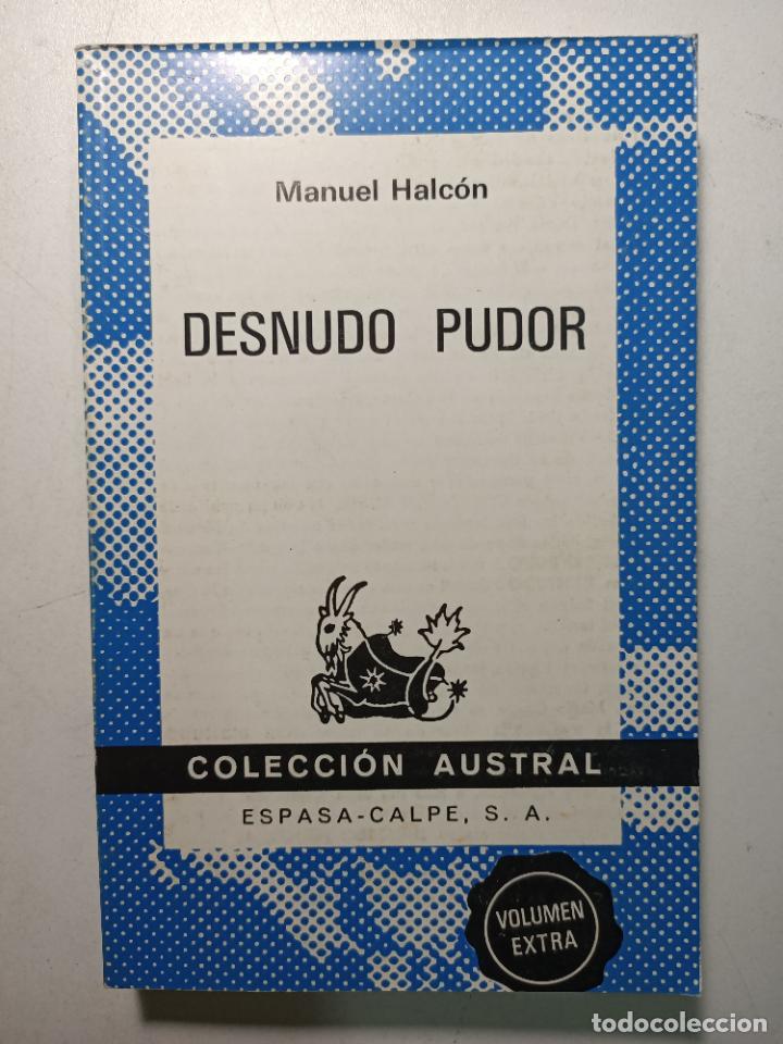 Libros: Desnudo pudor / MANUEL HALC&Oacute;N - Foto 1