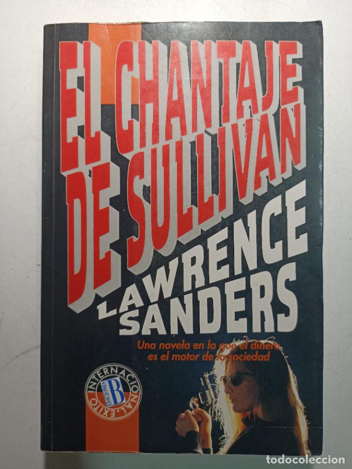 Libros: El chantaje de Sullivan / Lawrence Sanders - Foto 1