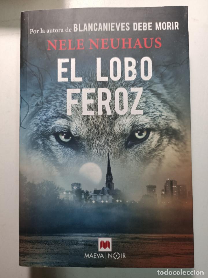 Libros: El lobo feroz / Nele Neuhaus - Foto 1