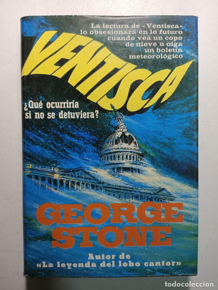 Libros: VENTISCA / GEORGE STONE - Foto 1