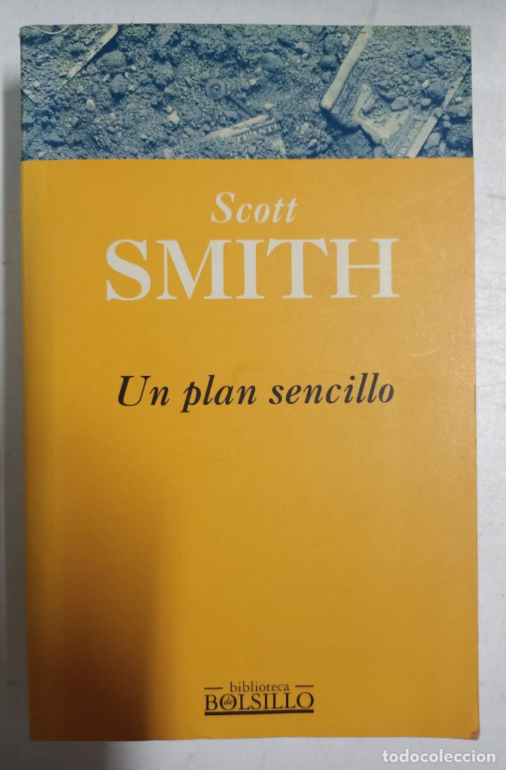 Libros: Un plan sencillo / Scott Smith - Foto 1
