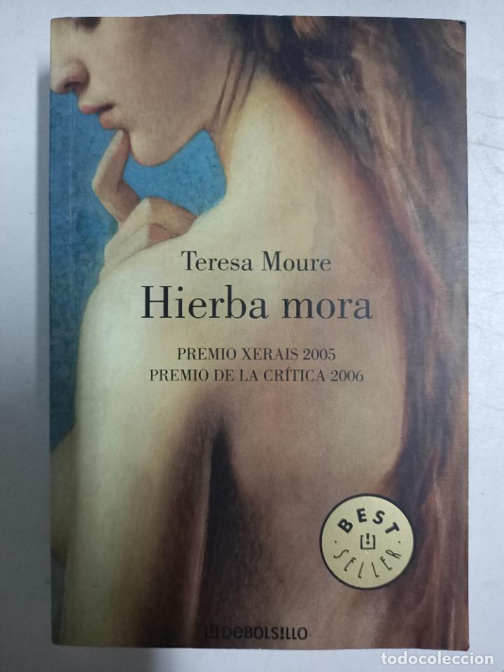 Libros: Hierba mora / Teresa Moure - Foto 1
