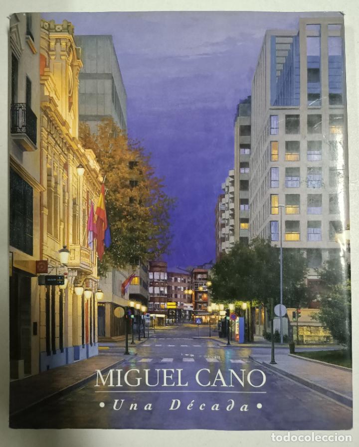 Libros: Miguel Cano. Una d&eacute;cada - Foto 1