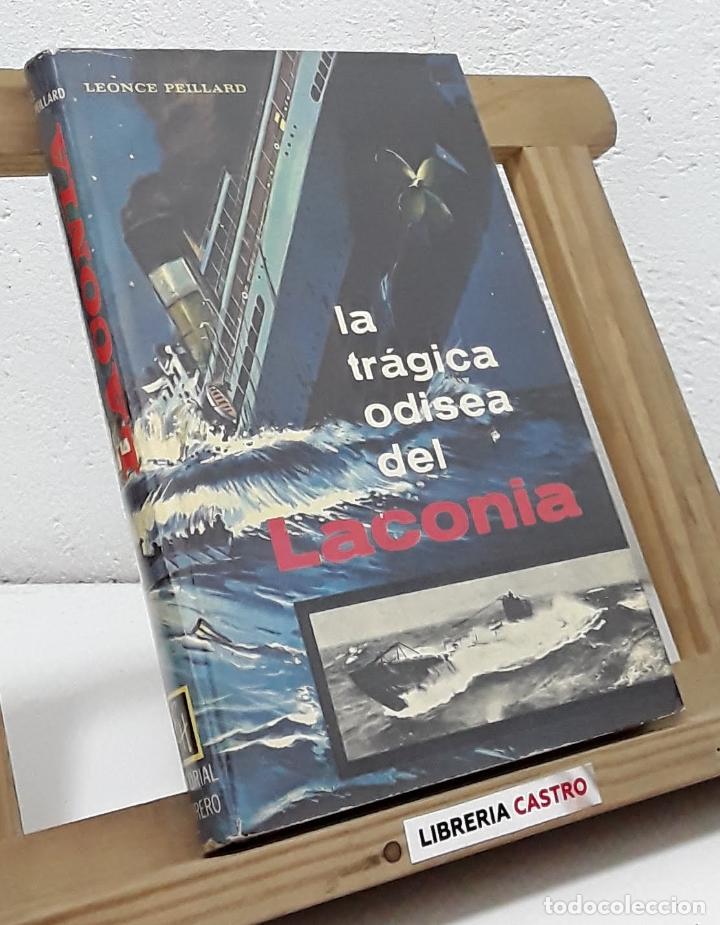 La tr&aacute;gica odisea del Laconia - Leonce Peillard