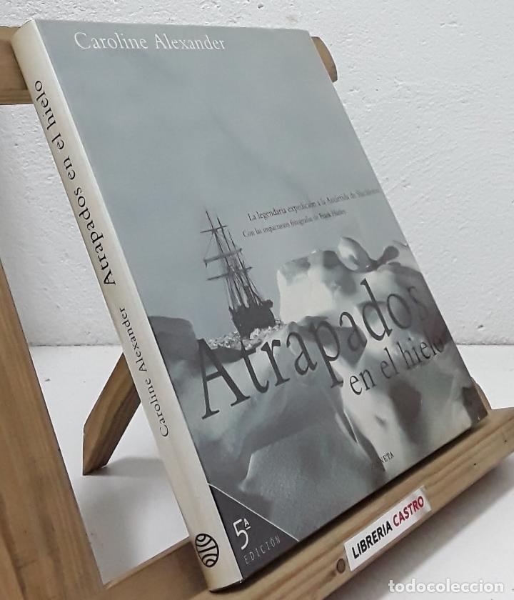 Libros: Atrapados en el hielo - Caroline Alexander - Foto 1