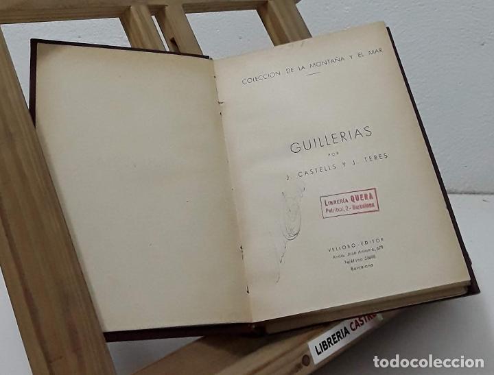 Libros: Guillerias - J. Castells y J. Teres - Foto 1