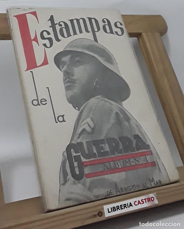 Libros: Estampas de la guerra, de Arag&oacute;n al mar - Varios - Foto 1