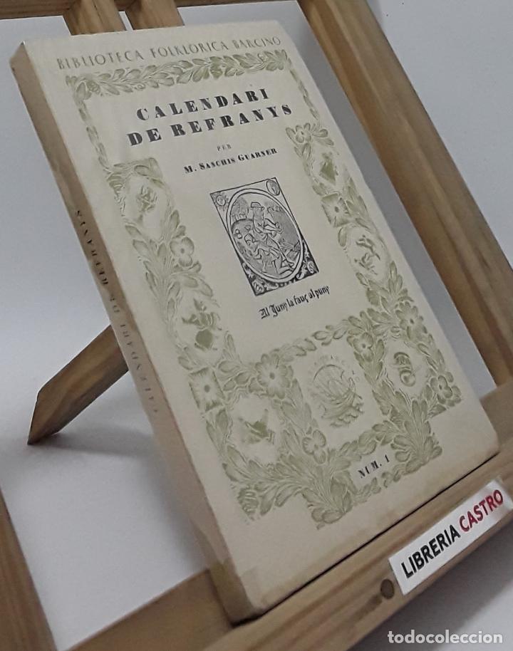 Libros: Calendari de refranys - M. Sanchis Guarner - Foto 1