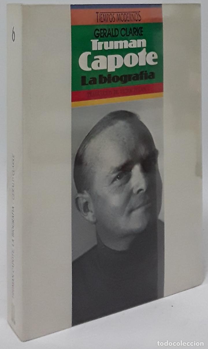 Libros: Truman Capote. La Biograf&iacute;a - Gerald Clarke - Foto 1