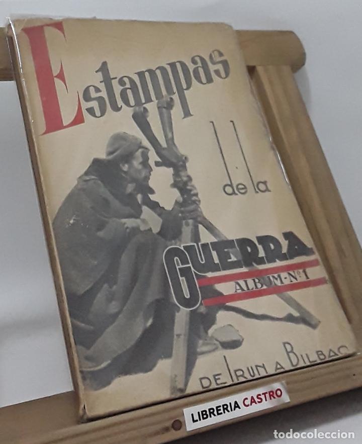 Libros: Estampas de la guerra, de Ir&uacute;n a Bilbao - Varios - Foto 1