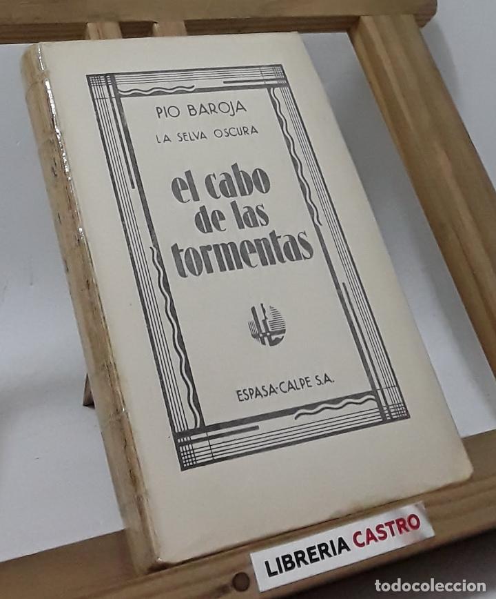Libros: La selva oscura. El cabo del las tormentas - P&iacute;o Baroja - Foto 1