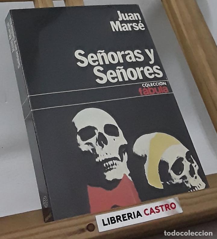 Libros: Se&ntilde;oras y se&ntilde;ores - Juan Mars&eacute; - Foto 1