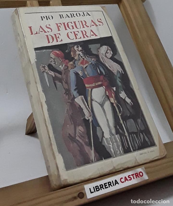 Libros: Las figuras de cera - P&iacute;o Baroja. - Foto 1