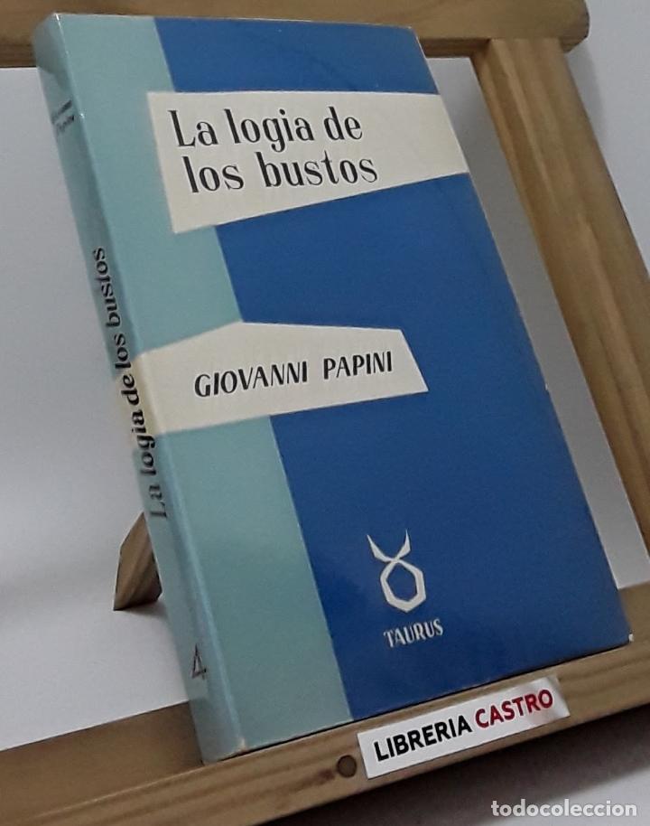 Libros: La logia de los bustos - Giovanni Papini - Foto 1