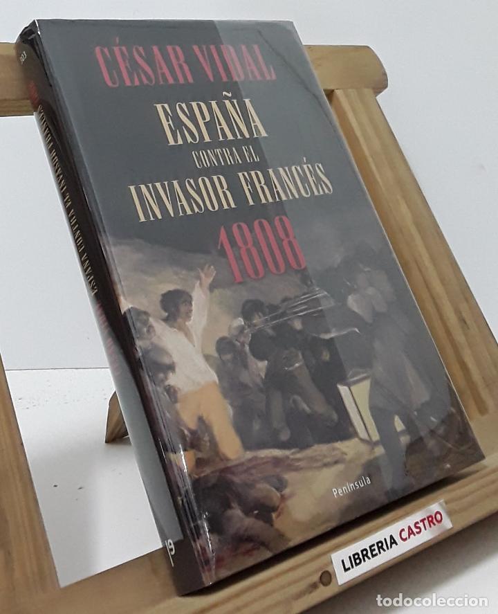 Libros: Espa&ntilde;a contra el invasor franc&eacute;s 1808 - C&eacute;sar Vidal - Foto 1