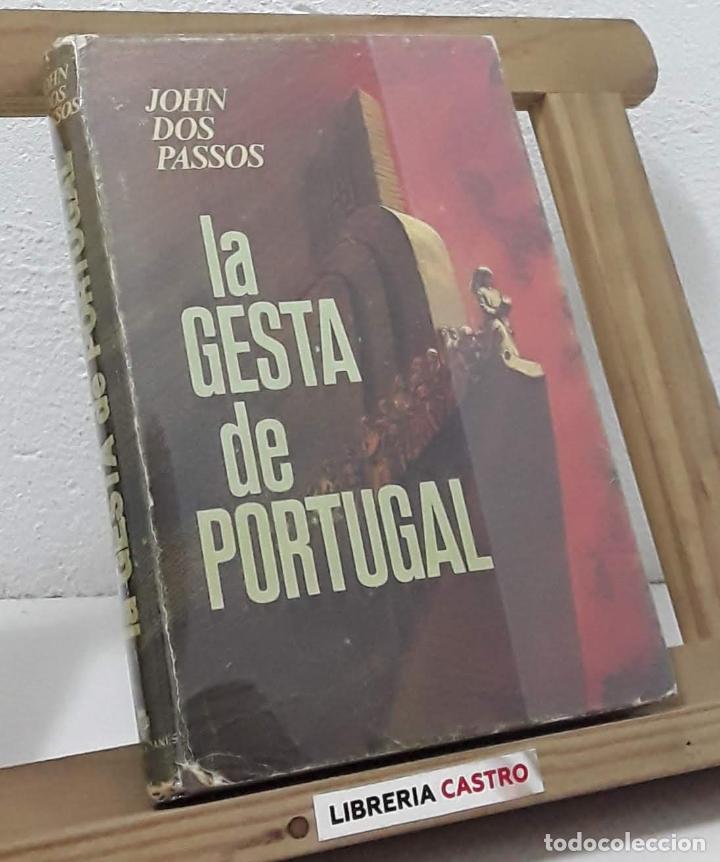 Libros: La gesta de Portugal - John Dos Passos - Foto 1