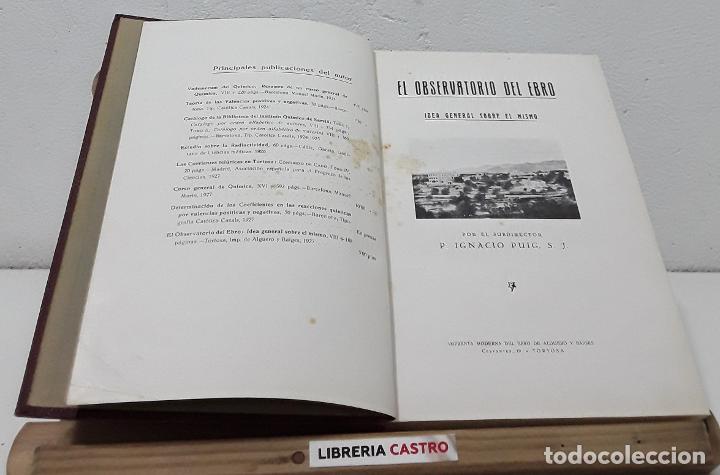 Libros: El observatorio del Ebro - Quelques heures dans le ciel - Ignacio Puig - Abb&eacute; Th. Moreux - Foto 1