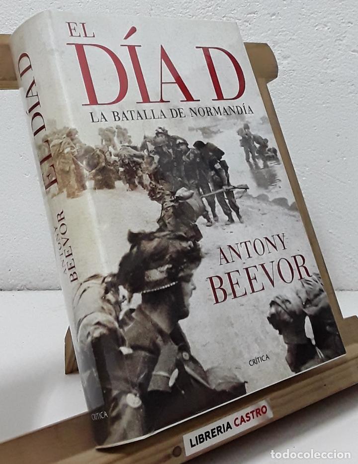 Libros: El d&iacute;a D - Antony Beevor - Foto 1