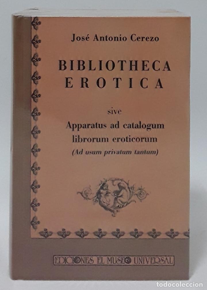 Libros: Bibliotheca Er&oacute;tica - Jos&eacute; Antonio Cerezo - Foto 1
