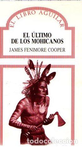 Libros: El &uacute;ltimo de los mohicanos - Cooper, James Fenimore - Foto 1