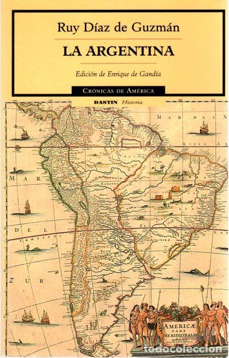 Libros: La Argentina - Diaz De Guzman, Ruy - Foto 1