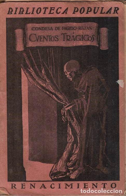 Libros: CUENTOS TR&Aacute;GICOS. - Pardo Baz&aacute;n, Condesa de.