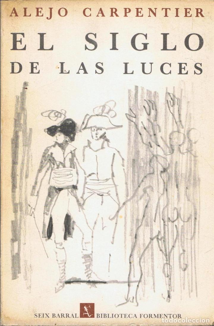 Libros: Carpentier. Alejo - EL SIGLO DE LAS LUCES - Foto 1