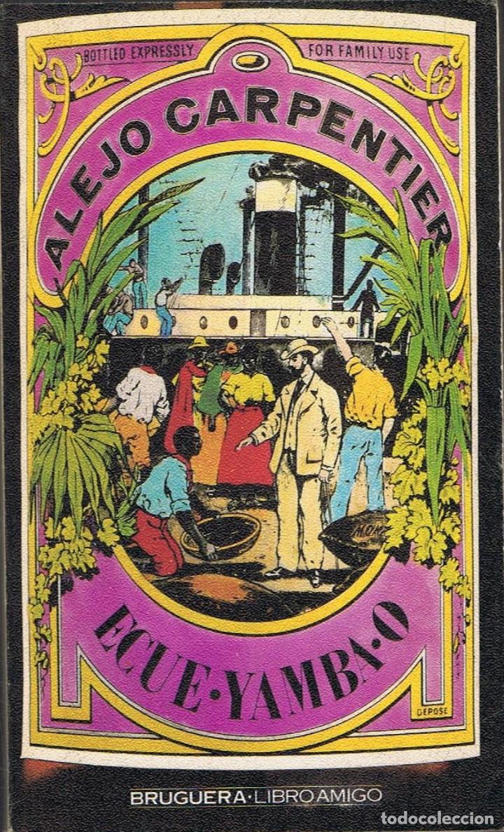 Libros: Carpentier. Alejo - ECUE - YAMBA - O - Foto 1