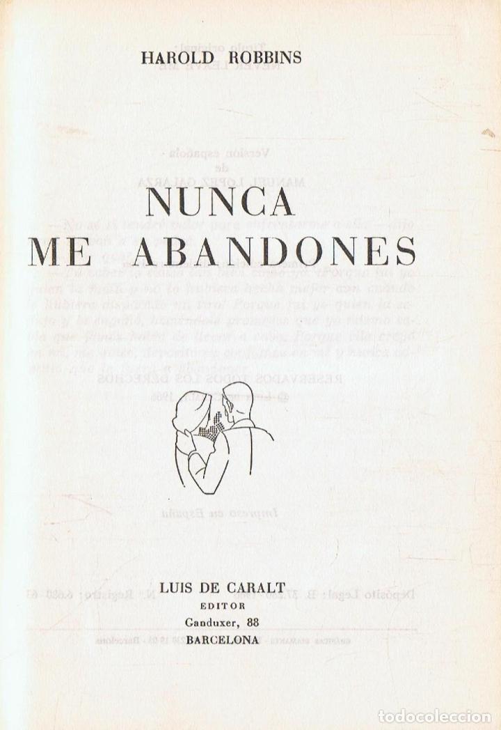 Libros: Robbins. Harold - NUNCA ME ABANDONES - Foto 1