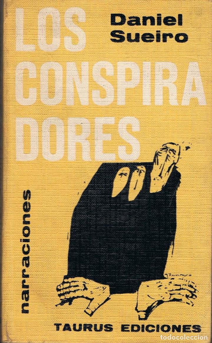 Libros: Sueiro. Daniel - LOS CONSPIRADORES. - Foto 1