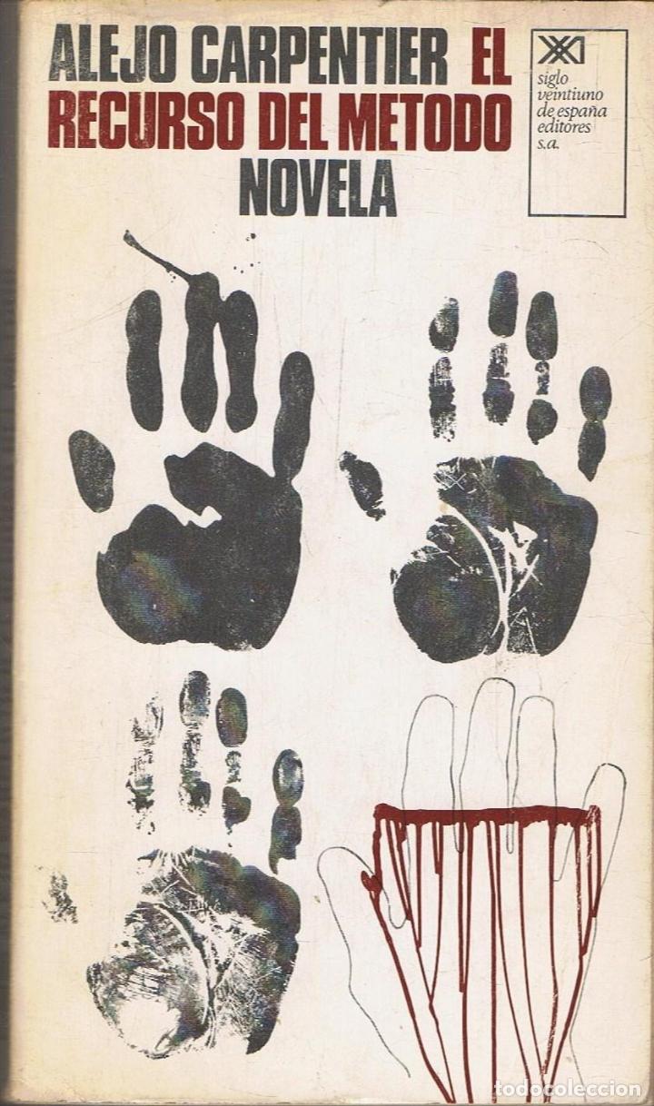 Libros: Carpentier. Alejo - EL RECURSO DEL M&Atilde;�TODO - Foto 1