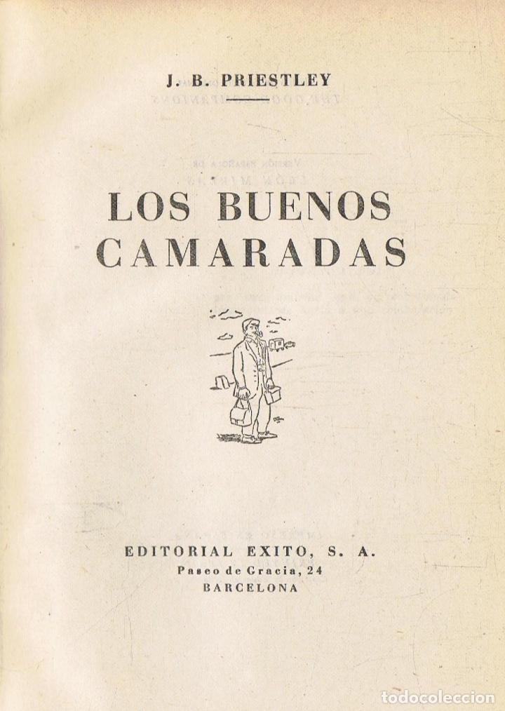 Libros: Priestley. J. B - LOS BUENOS CAMARADAS - Foto 1