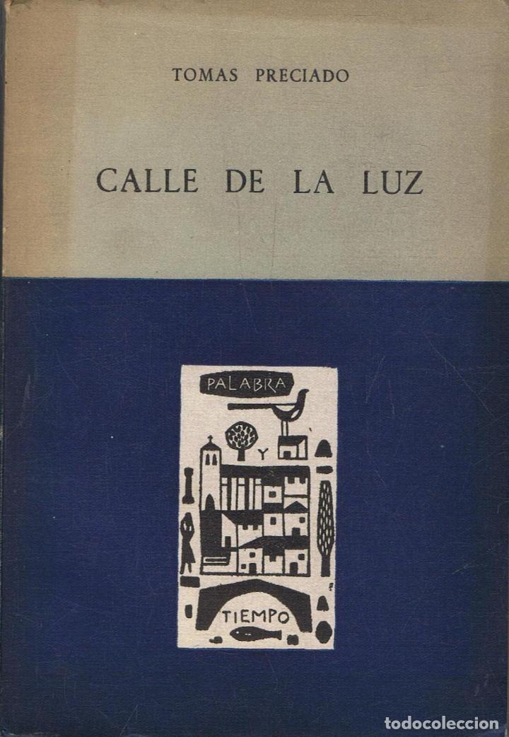 Libros: Preciado. Tom&Atilde;&iexcl;s - CALLE DE LA LUZ. Poes&Atilde;&shy;a - Foto 1