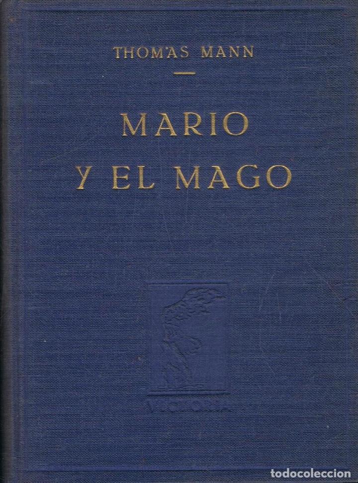Libros: Mann. Thomas - MARIO Y EL MAGO - Foto 1