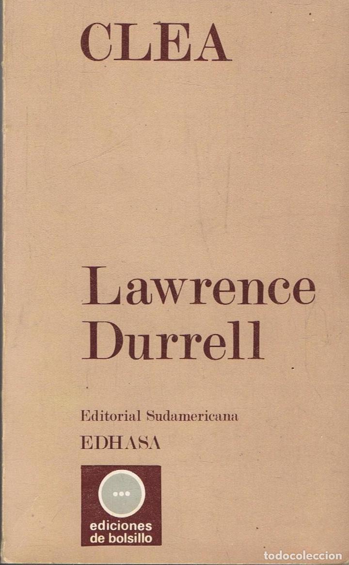 Libros: Durrell. Lawrence - CLEA. El cuarteto de Alejandr&Atilde;&shy;a - Foto 1