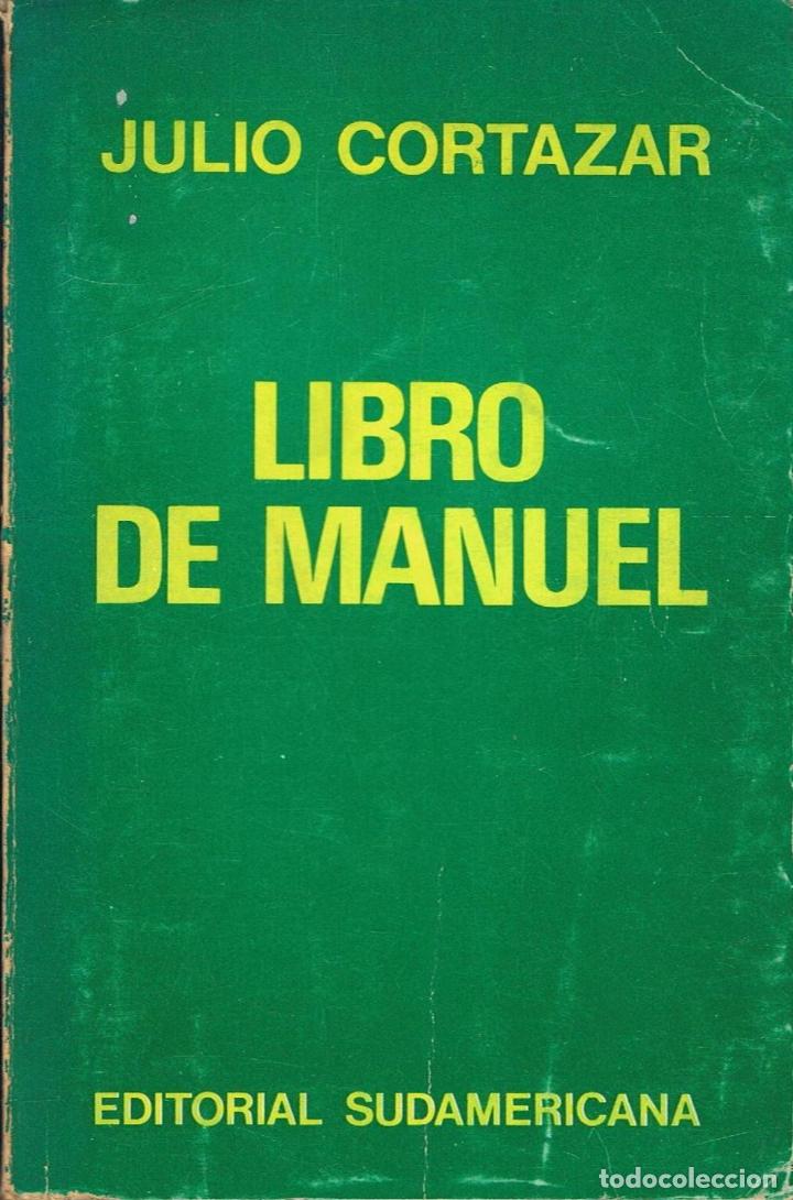Libros: Cortazar. Julio - LIBRO DE MANUEL - Foto 1