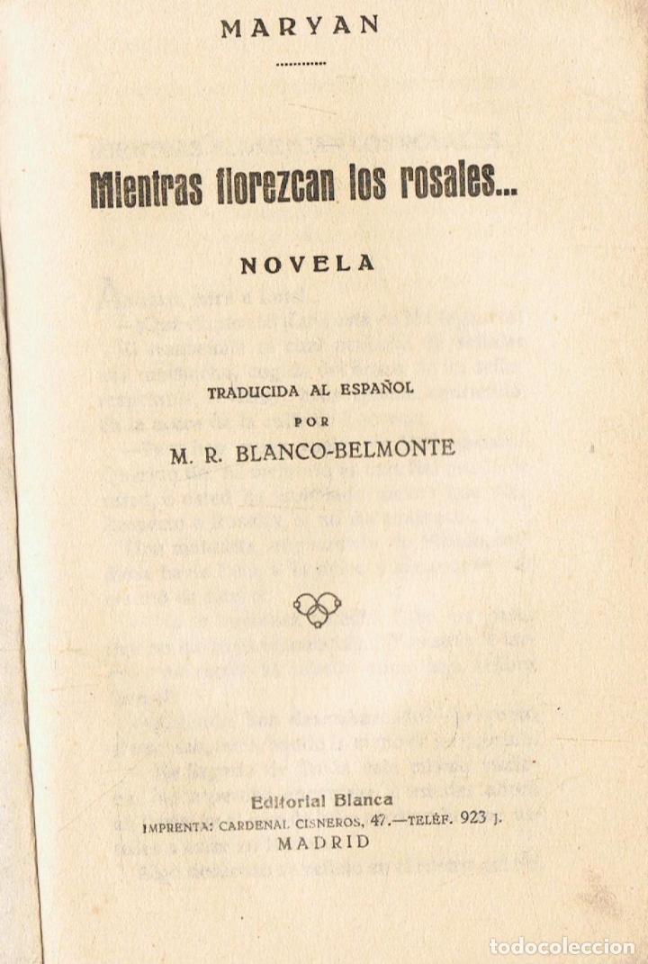 Libros: Maryan. M. - MIENTRAS FLOREZCAN LOS ROSALES - Foto 1