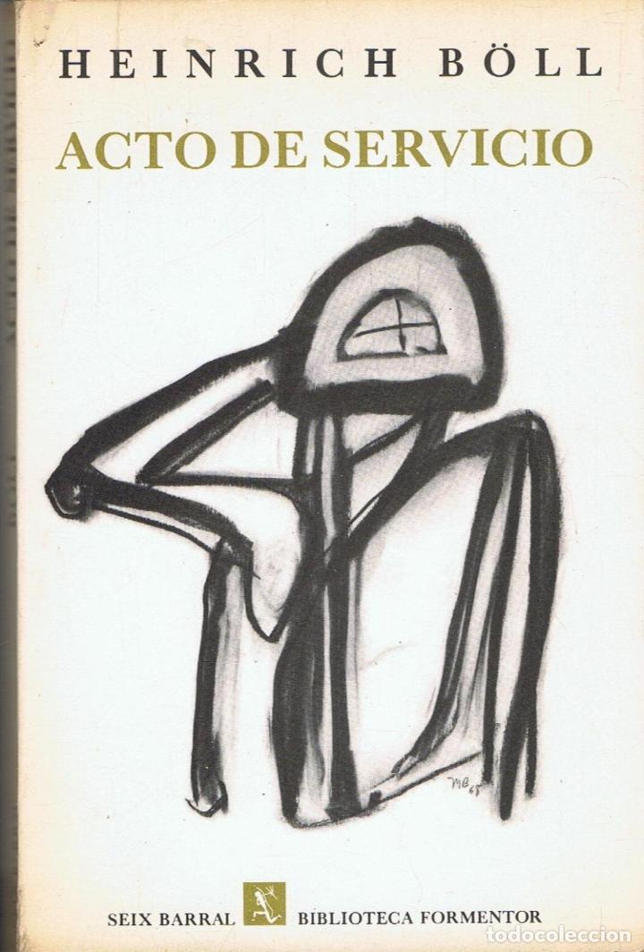 Libros: B&Atilde;&para;ll. Heinrich - ACTO DE SERVICIO - Foto 1