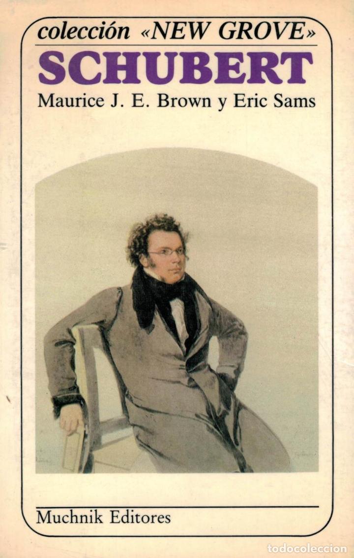 Libros: Brown, Maurice J. E y Sams, Eric. - SCHUBERT. - Foto 1