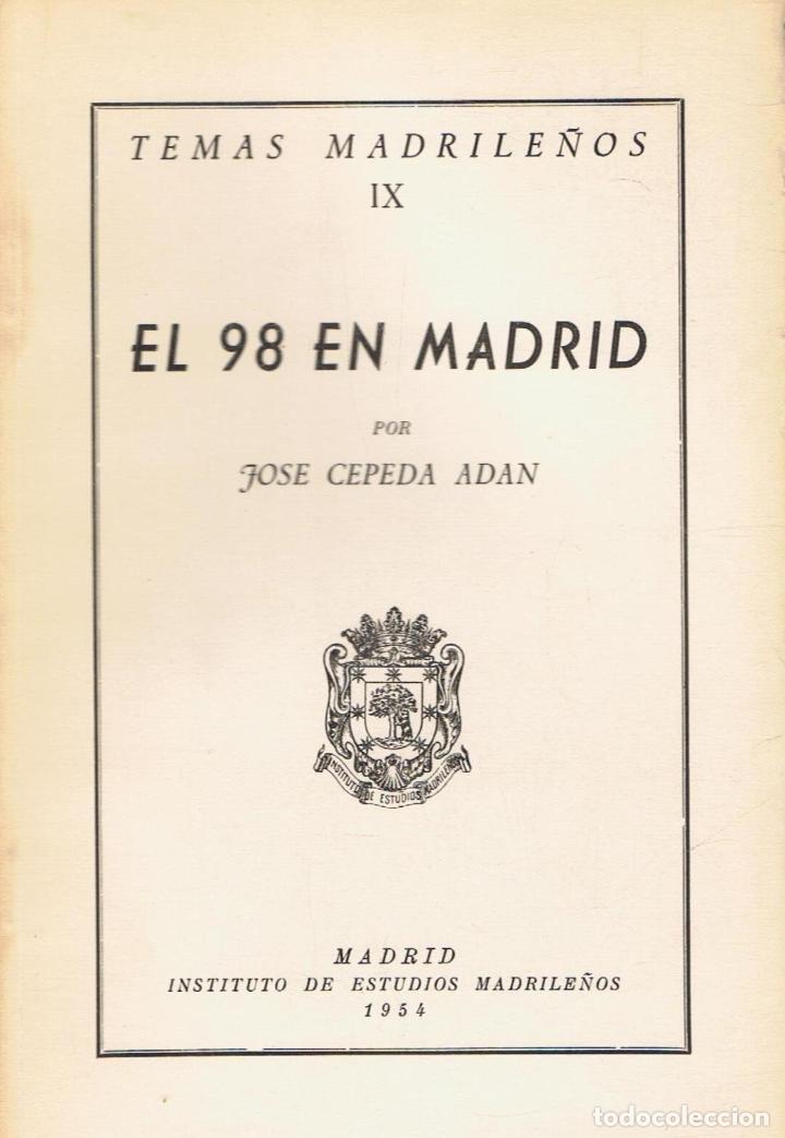 Libros: Cepeda Adan. Jos&Atilde;&copy; - EL 98 EN MADRID - Foto 1