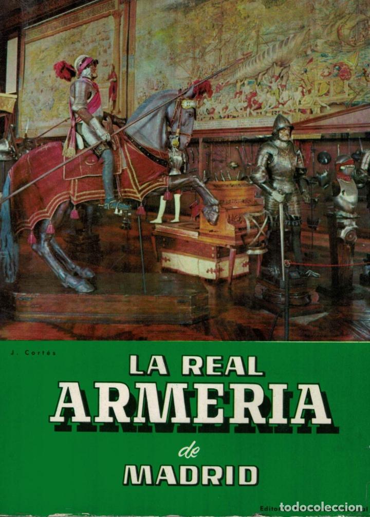 Libros: Cort&Atilde;&copy;s, Javier. - LA REAL ARMERIA DE MADRID. - Foto 1